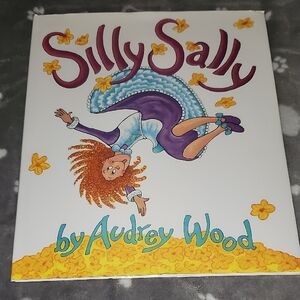 Silly Sally by Audrey Wood - Colorful Kids Learning Book